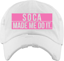 Load image into Gallery viewer, Soca Made Me Do It
