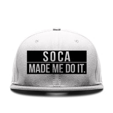 Load image into Gallery viewer, Soca Made Me Do It