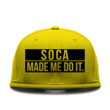 Load image into Gallery viewer, Soca Made Me Do It
