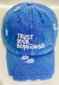 Trust Your Dopeness Hat